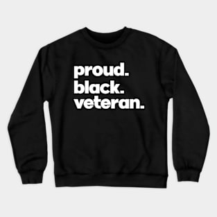 Proud Black Veteran Crewneck Sweatshirt